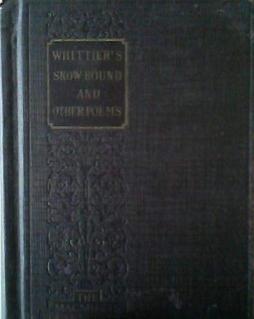 Snow-bound And Other Early Poems - Click to Buy