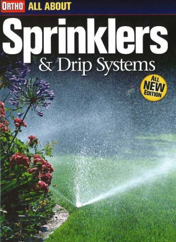 All About Sprinklers and Drip Systems (Ortho's All About Gardening) - Click to Buy