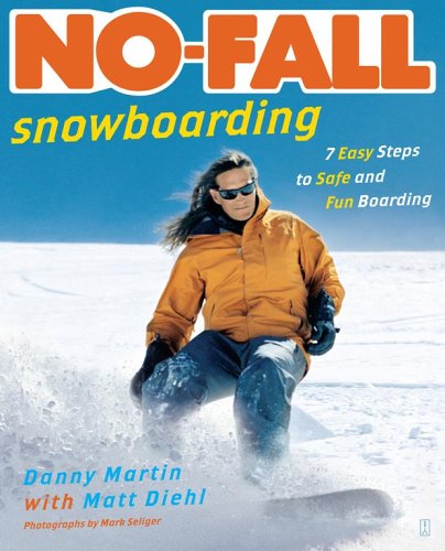 No-Fall Snowboarding: 7 Easy Steps to Safe and Fun Boarding - Click to Buy