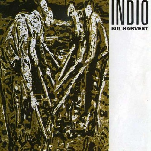 INDIO - BIG HARVEST