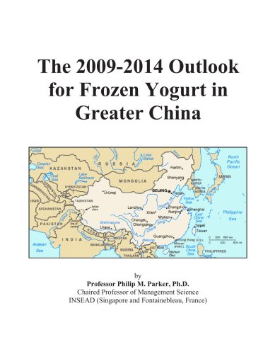 The 2009-2014 Outlook for Frozen Yogurt in Greater China - Click to Buy