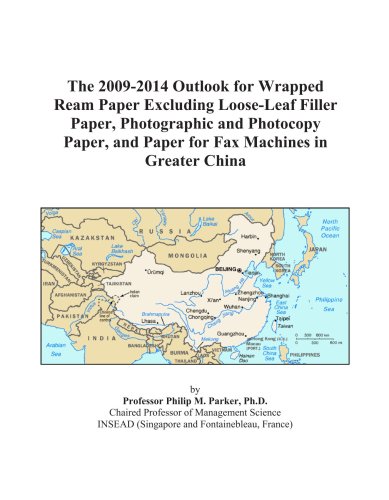 The 2009-2014 Outlook for Wrapped Ream Paper Excluding Loose-Leaf Filler Paper, Photographic and Photocopy Paper, and Paper for Fax Machines in Greater China - Click to Buy