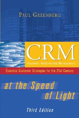 Crm at the Speed of Light: Essential Customer Strategies for the 21st Century [CRM AT THE SPEED OF LIGHT 3/E] - Click to Buy