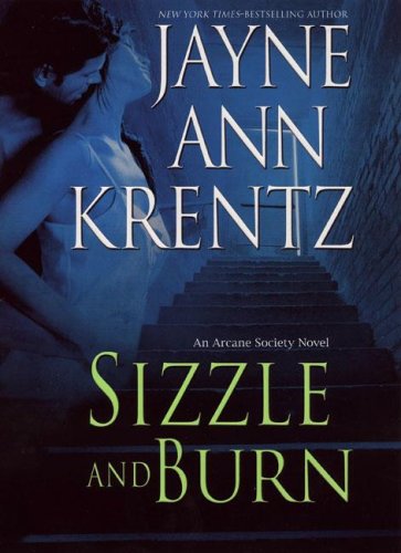 Sizzle and burn