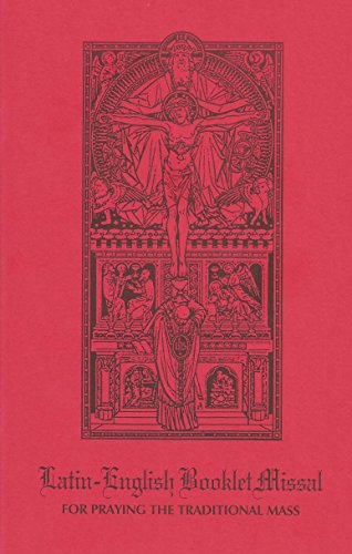Latin-English Booklet Missal For Praying The Traditional Mass - Click to Buy