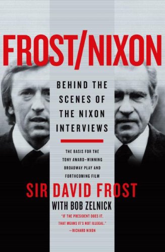 Frost/Nixon: Behind the Scenes of the Nixon Interviews - Click to Buy