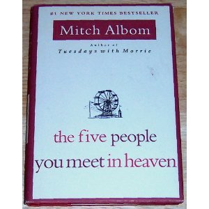 The Five People You Meet in Heaven - Click to Buy