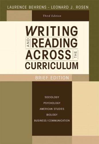 Writing and Reading Across the Curriculum, Brief Edition (3rd Edition) (Behrens/ - Click to Buy