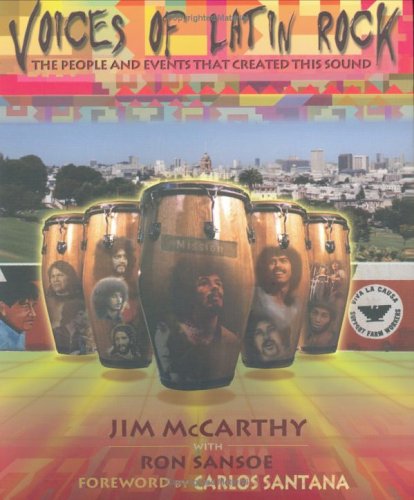 Voices of Latin Rock: The People and Events That Created This Sound
