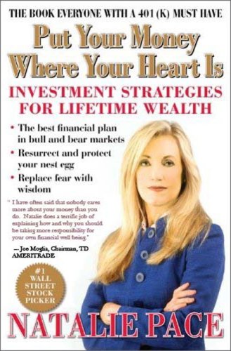 Put Your Money Where Your Heart Is: Investment Strategies for Lifetime Wealth From a #1 Wall Street Stock Picker - Click to Buy