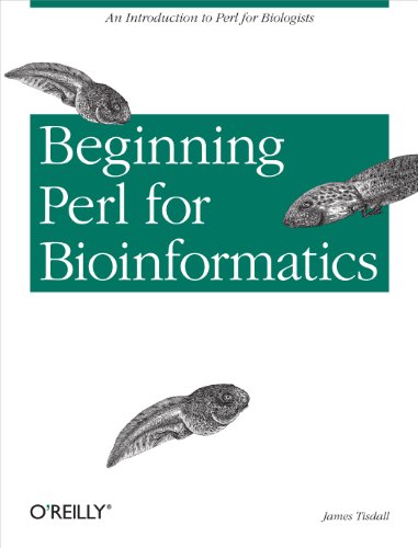 Beginning Perl for Bioinformatics: An Introduction to Perl for Biologists - Click to Buy