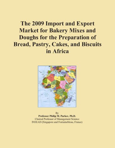 The 2009 Import and Export Market for Bakery Mixes and Doughs for the Preparation of Bread, Pastry, Cakes, and Biscuits in Africa - Click to Buy
