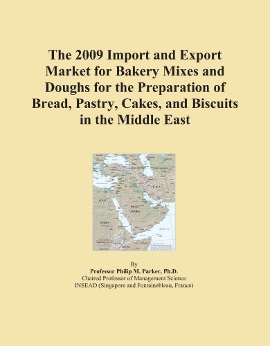 The 2009 Import and Export Market for Bakery Mixes and Doughs for the Preparation of Bread, Pastry, Cakes, and Biscuits in the Middle East - Click to Buy