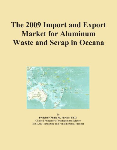 The 2009 Import and Export Market for Aluminum Waste and Scrap in Oceana - Click to Buy