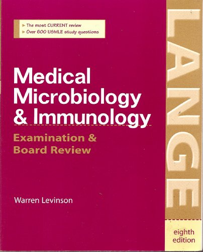 Medical Microbiology & Immunology Examination & Board Review Eighth Edition - Click to Buy