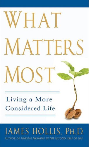What Matters Most: Living a More Considered Life