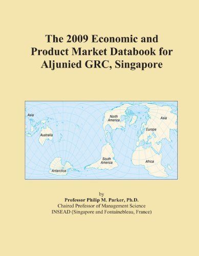 The 2009 Economic and Product Market Databook for Aljunied GRC, Singapore - Click to Buy
