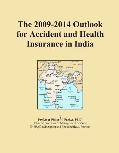 The 2009-2014 Outlook for Accident and Health Insurance in India - Click to Buy