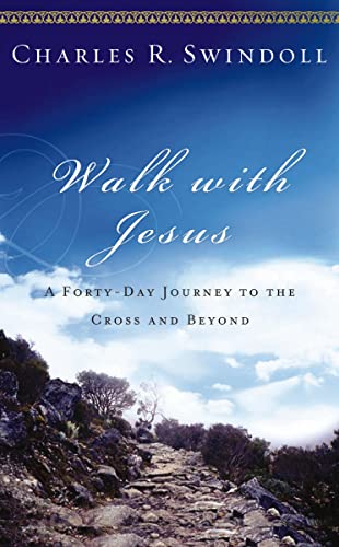 Walk with Jesus: A Journey to the Cross and Beyond (A 40-Day Lent Devotional) - Click to Buy