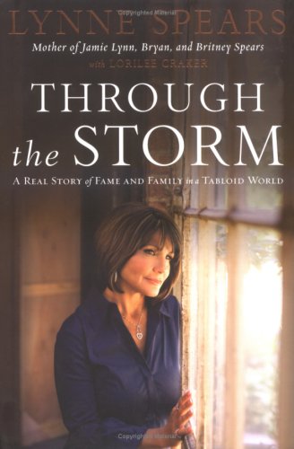 Through the Storm: A Real Story of Fame and Family in a Tabloid World