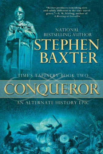 Conqueror: Time's Tapestry Book Two - Click to Buy