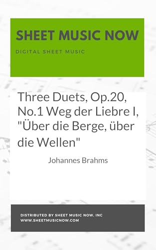 Three Duets, Op.20, No.1 Weg der Liebre I, "Über die Berge, über die Wellen"