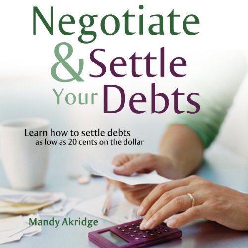 Negotiate and Settle Your Debts (English Edition) - Click to Buy