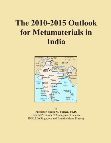 The 2010-2015 Outlook for Metamaterials in India - Click to Buy