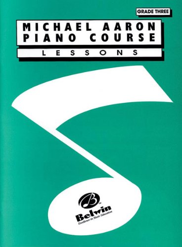 Michael Aaron Piano Course: Lessons, Grade 3 - Click to Buy