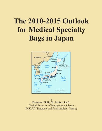 The 2010-2015 Outlook for Medical Specialty Bags in Japan - Click to Buy