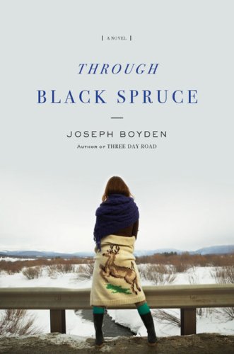 Through Black Spruce: A Novel - Click to Buy