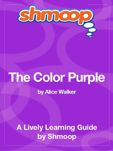 The Color Purple: Shmoop Study Guide - Click to Buy