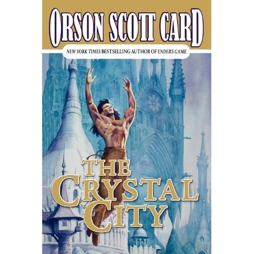 The Crystal City : Tales of Alvin Maker VI (Alvin Maker Ser.) - Click to Buy
