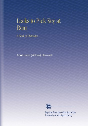 Locks to Pick Key at Rear: A Book of Charades - Click to Buy