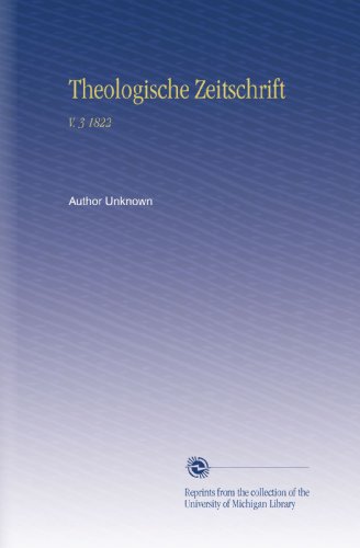 Theologische Zeitschrift: V. 3 1822 (German Edition) - Click to Buy