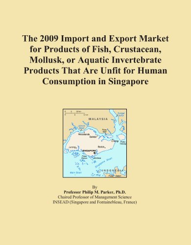 The 2009 Import and Export Market for Products of Fish, Crustacean, Mollusk, or Aquatic Invertebrate Products That Are Unfit for Human Consumption in Singapore - Click to Buy