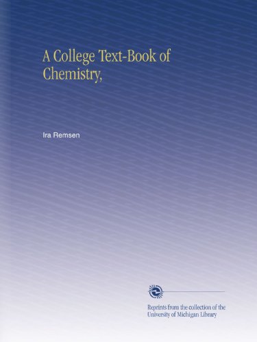 A College Text-Book of Chemistry,