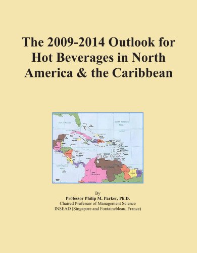 The 2009-2014 Outlook for Hot Beverages in North America & the Caribbean - Click to Buy