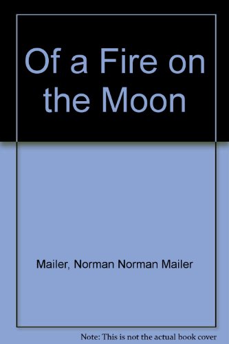 Of a Fire on the Moon - Click to Buy