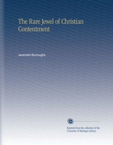 The Rare Jewel of Christian Contentment - Click to Buy