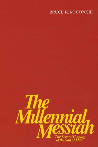 The Millennial Messiah The Second Coming of the Son of Man - Click to Buy