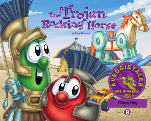 The Trojan Rocking Horse - VeggieTales Mission Possible Adventure Series #6: Personalized for Chastity (Girl)