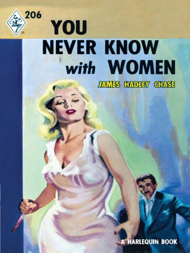 You Never Know With Women (Vintage Collection Book 1) - Click to Buy