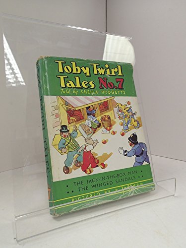 Toby Twirl Tales No.7