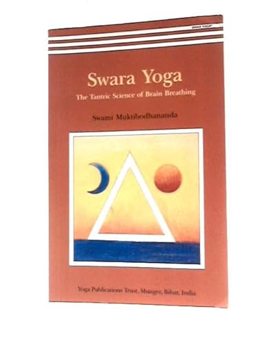 Swara Yoga - The Tantric Science of Brain Breathing - Click to Buy