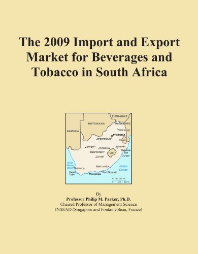 The 2009 Import and Export Market for Beverages and Tobacco in South Africa - Click to Buy