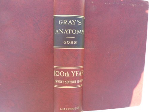 Grays Anatomy 100th Year 27th Edition - Click to Buy