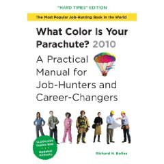 What Color Is Your Parachute? 2010: A Practical Manual for Job-Hunters and Caree - Click to Buy
