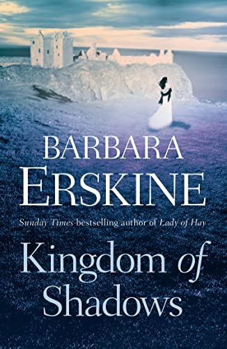 Kingdom of Shadows: An utterly enchanting historical novel from the Sunday Times bestselling author!