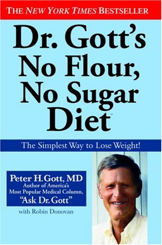 Dr. Gott's No Flour, No Sugar(TM) Diet - Click to Buy